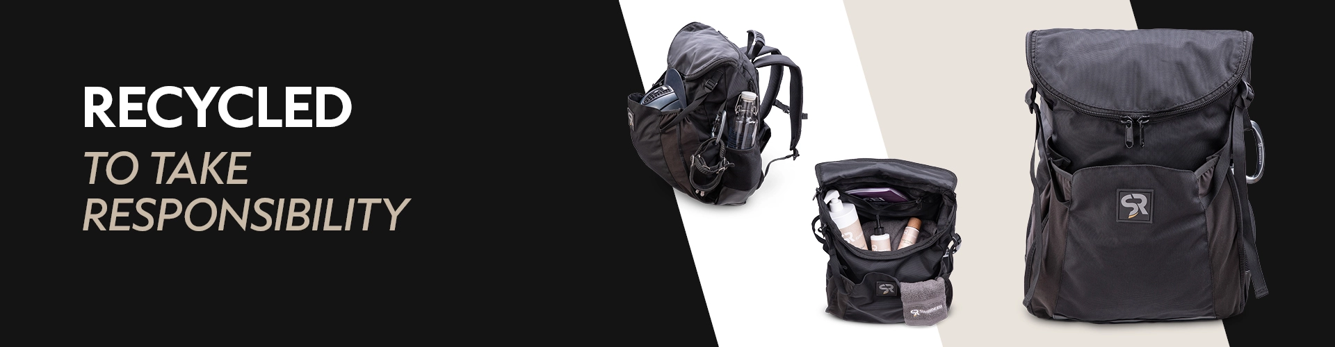 Three black backpacks made from recycled material on the left with a water bottle in the middle open with care products on the right a large empty backpack on the left the text Recycled to carry responsibility