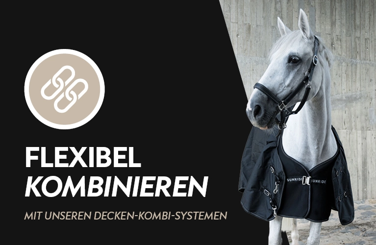 Ein Pferd trägt eine schwarze Decke mit dem SUNRIDE Logo und steht vor einer Betonwand links daneben der Text Flexibel kombinieren mit unseren Decken Kombi Systemen